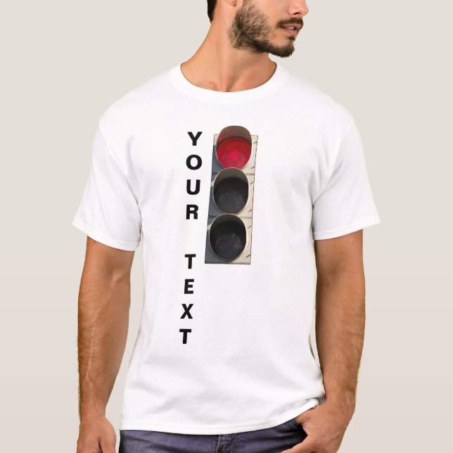 Traffic Light - Red T-Shirt (Front)