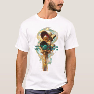 Traffic Light Whisperer T Shirt
