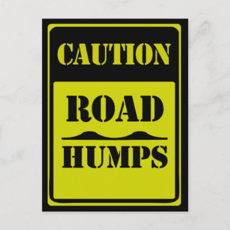 Traffic Sign CAUTION ROAD HUMPS Postcard
