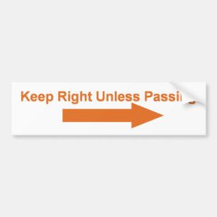 Traffic Sign - Keep Right Unless Passing Bumper Sticker