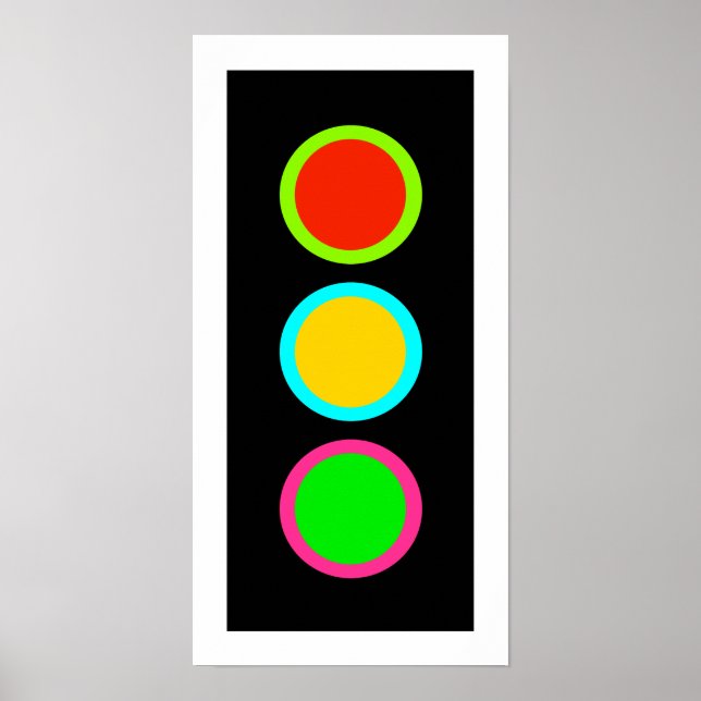 Traffic Signal Stop-Caution-Go Mod Stop Light Fun Poster (Front)