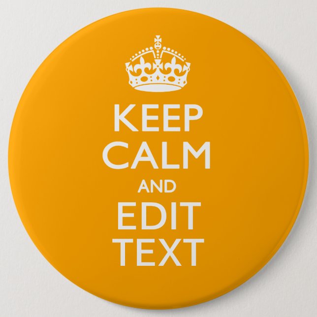 Traffic Yellow Background Keep Calm And Your Text 6 Cm Round Badge (Front)