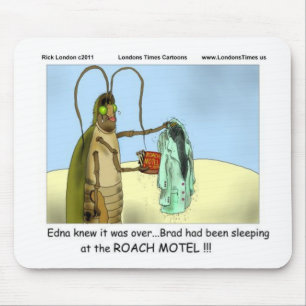 Tragedy @ Roach Motel Funny Gifts Tees Mugs Etc Mouse Pad