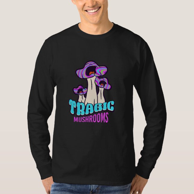Tragic Mushrooms Crying Sad Psychedelic Spores T-Shirt (Front)