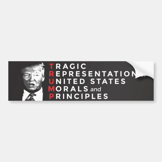 TRAGIC trump bumper sticker, red, white, and black Bumper Sticker (Front)