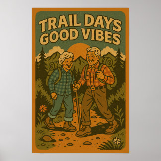 Trail Days Good Vibes Poster