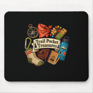 Trail pocket treasures hiking funny women men mouse pad
