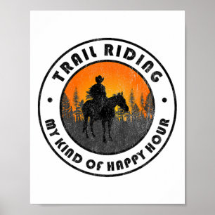 Trail Riding Horseback Camping Vintage Gift For Me Poster