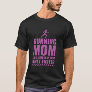 Trail Runner Funny Fitness Running Marathon Mum Mo T-Shirt