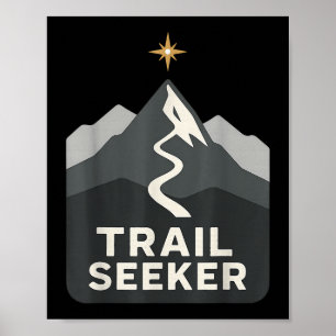 Trail Seeker Mountain Hiking For Nature Lovers Poster