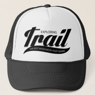 Trail The Best Medicine Trucker Hat