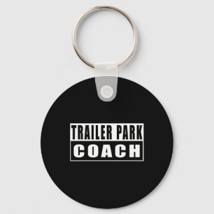 Trailer Park Coach Footll Sketll Sell Hockey Funny Key Ring