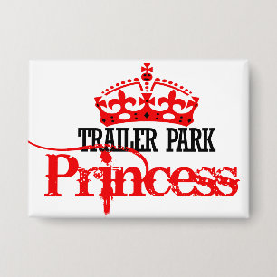 Trailer Park Princess