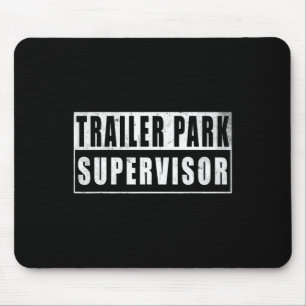 Trailer Park Supervisor Funny Vintage Mouse Pad