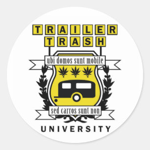 TRAILER TRASH UNIVERSITY CLASSIC ROUND STICKER