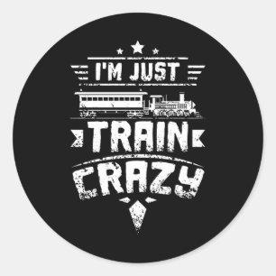 Train Crazy Classic Round Sticker