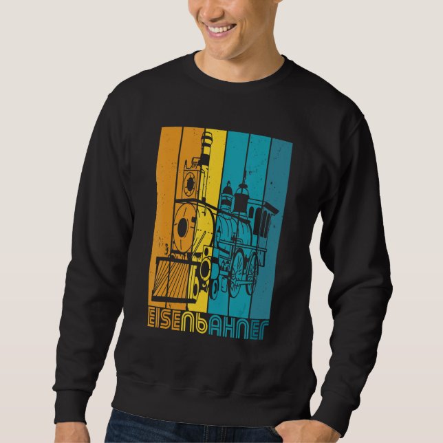 Train Driver Steam Locomotive Conductor on Rails Sweatshirt (Front)