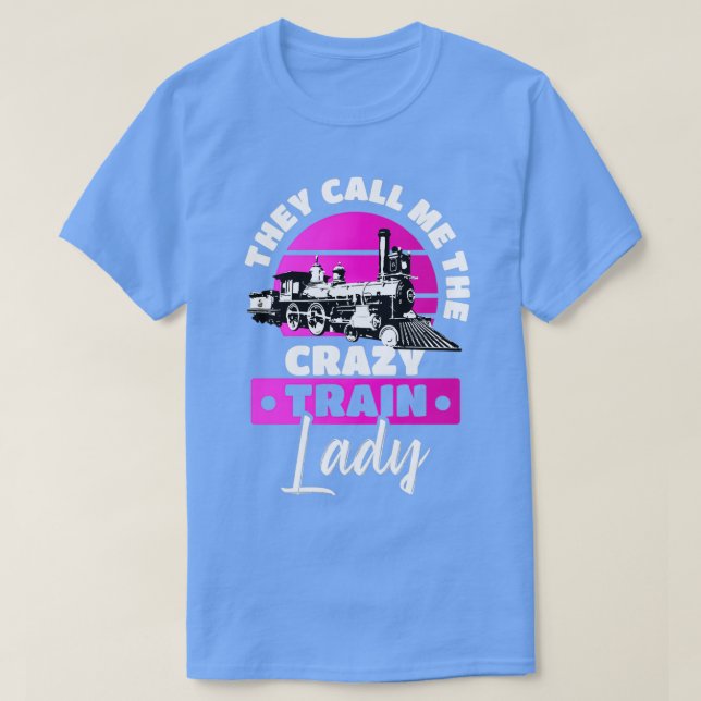 Train Driver Trainspotting Engineering Rail Crazy  T-Shirt (Design Front)