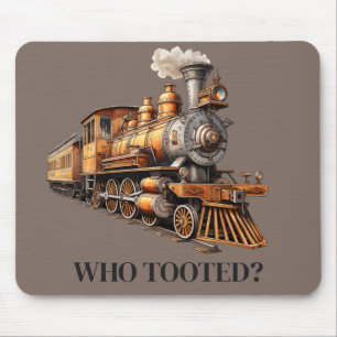 Train Engine Who Tooted? or Customise Text Mouse Pad