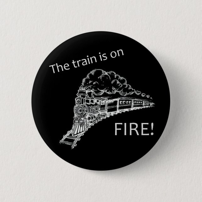 Train Fire 6 Cm Round Badge (Front)