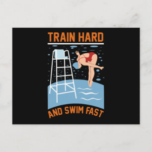 Train Hard and Swim Fast - Swimmer Design Postcard