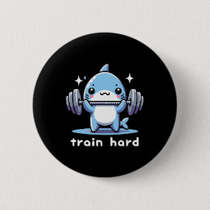 Train Hard Funny Shark Lifting Weights Dumbbells G 6 Cm Round Badge