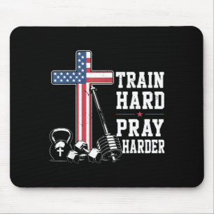 Train Hard Pray Harder Christian Workout Patriotic Mouse Pad