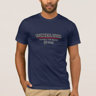 Train Here. Live It. Martial Arts T-Shirt