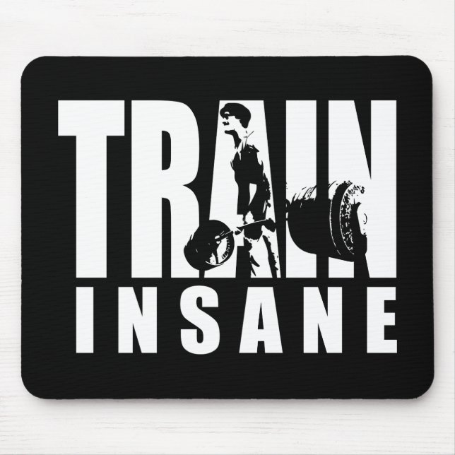 TRAIN INSANE - Deadlift - Gym Workout Motivational Mouse Pad (Front)