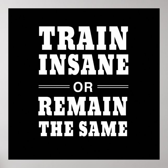 Train Insane or Remain the Same Poster (Front)
