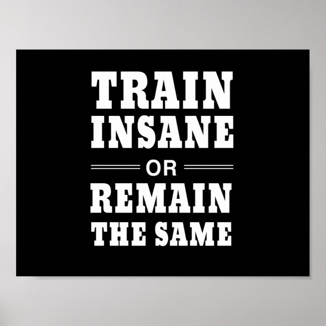 Train Insane or Remain the Same Poster (Front)
