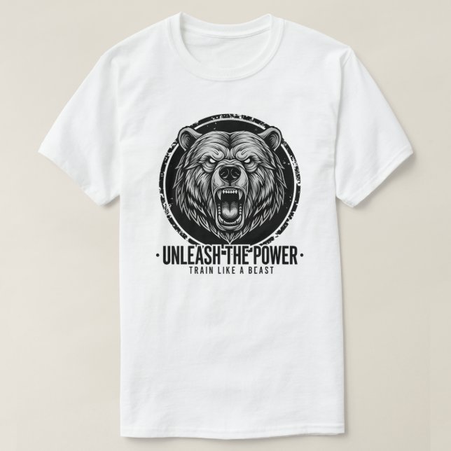 Train Like a Beast Bear Motivational Gym T-Shirt (Design Front)