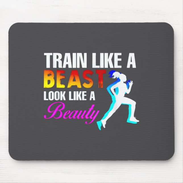 Train Like A Look Like A Beauty Fitness  Mouse Pad (Front)