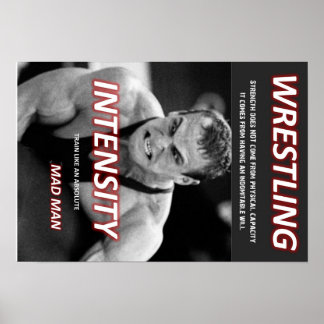 TRAIN LIKE A MAD MAN - WRESTLE POSTER