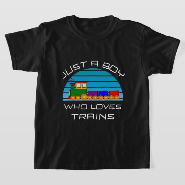 Train Lovers for Boys Toddlers Just A Boy Who Love T-Shirt (Laydown)