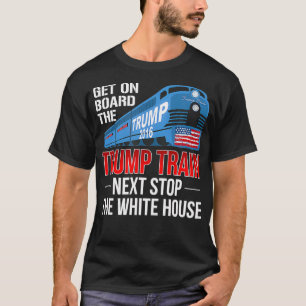 Train Next Stop The White House  T-Shirt