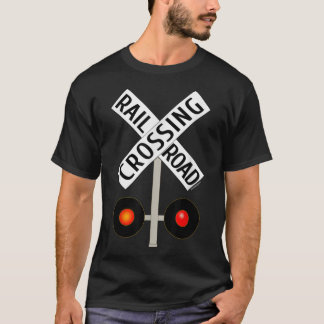 Train Railroad Crossing with Lights road sign  T-Shirt