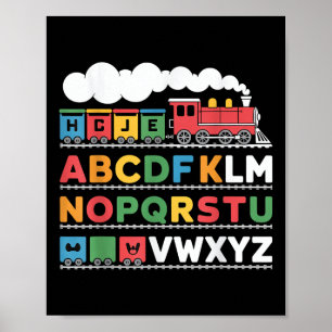 Train Railroad Lover Abc Alphabet A-z Abcs Kinderg Poster