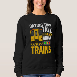 Train Station Graphic Saying With Train 10 Sweatshirt