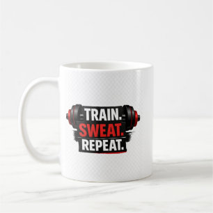 Train Sweat Repeat Gym design Coffee Mug