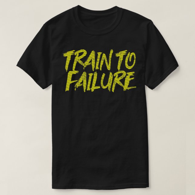 Train To Failure A GYM Soul Said Weight Repeating  T-Shirt (Design Front)