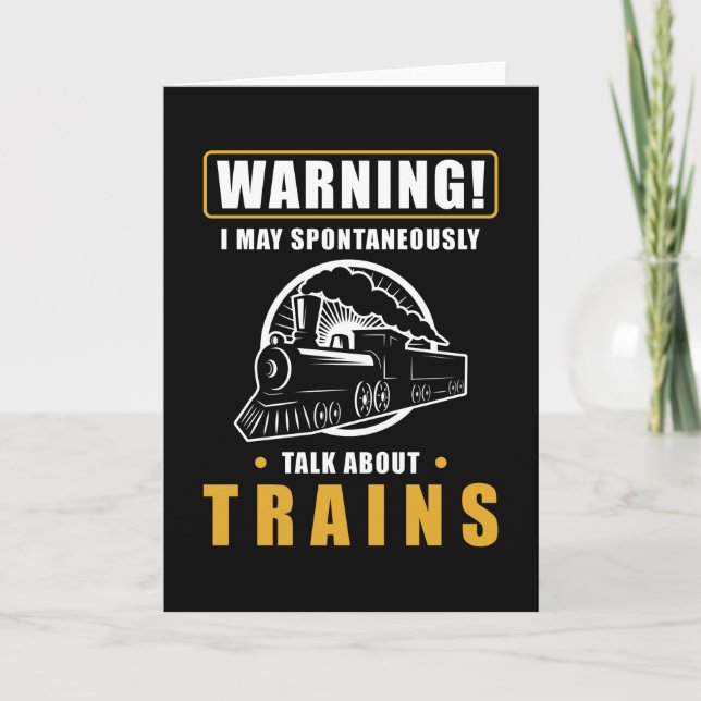 Train Trains Railroad Railway Workers Saying Card (Front)