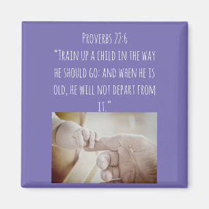 Train Up A Child Bible Quote Magnet