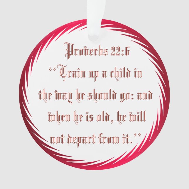 TRAIN UP A CHILD ORNAMENT (Front)