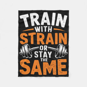 Train With Strain - Fitness Bodybuilding Weightlif Fleece Blanket