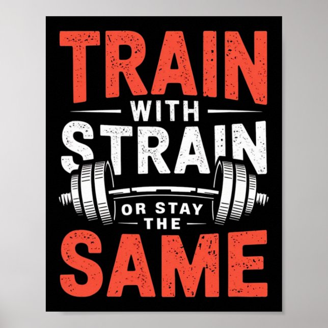 Train With Strain - Fitness Bodybuilding Workout M Poster (Front)