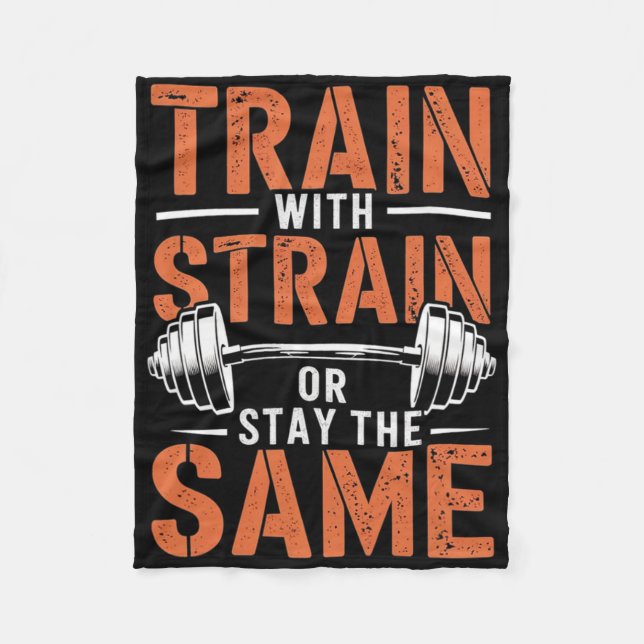 Train With Strain - Fitness Motivation Gym Muscle  Fleece Blanket (Front)