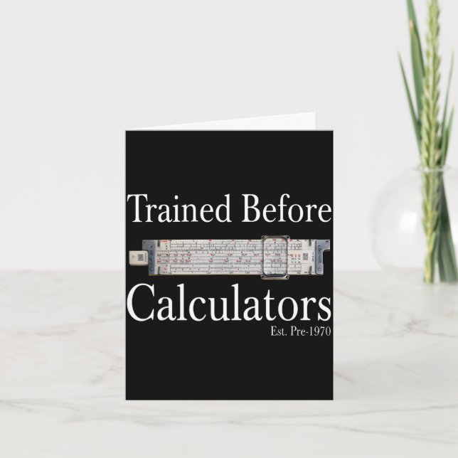 Trained before calculators est pre 1970 card (Front)