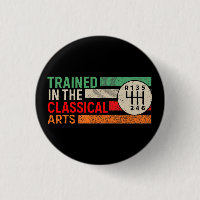 Trained in the Classical Arts Manual Transmission