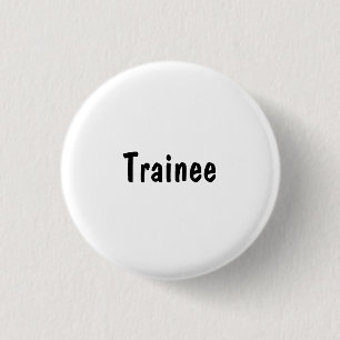 Trainee 3 Cm Round Badge